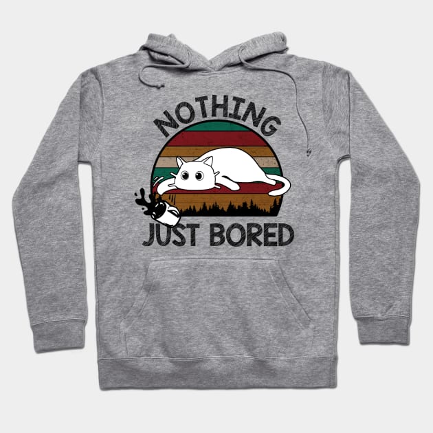 Nothing Just Bored Cat Cat Lover Hoodie by Jason Smith